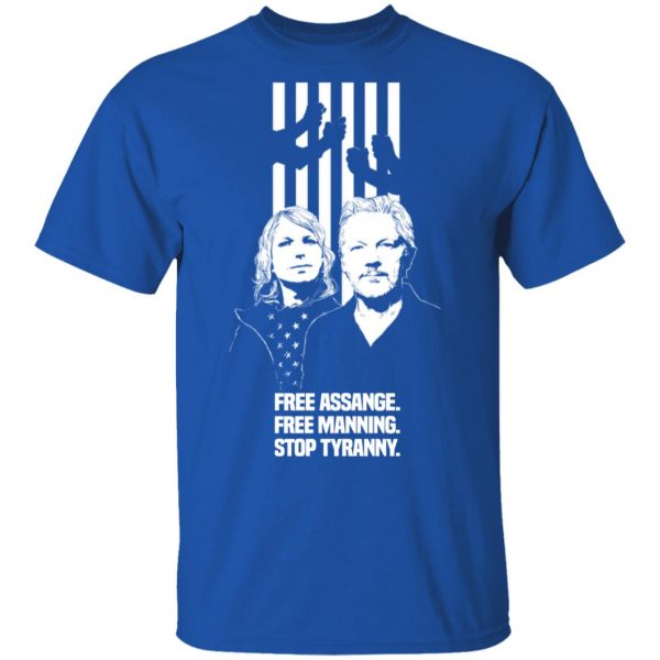 Free Assange. Free Manning. Stop Tyranny T-Shirts, Hoodies, Sweatshirt 4