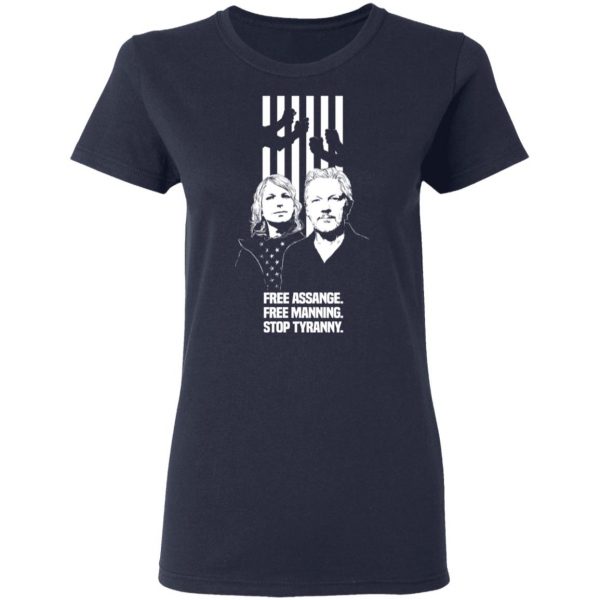 Free Assange. Free Manning. Stop Tyranny T-Shirts, Hoodies, Sweatshirt 7