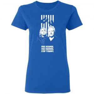 Free Assange. Free Manning. Stop Tyranny T-Shirts, Hoodies, Sweatshirt 20