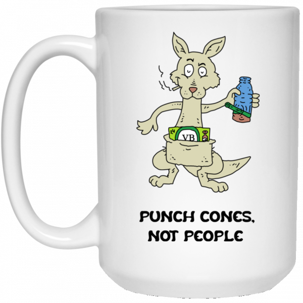 Punch Cones, Not People Mug Coffee Mugs 5