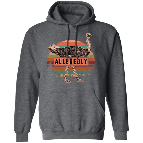 Letterkenny Allegedly Ostrich Vintage T-Shirts, Hoodies, Sweatshirt 12