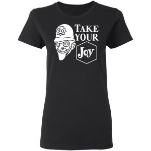 We Happy Few Take Your Joy T-Shirts, Hoodies, Sweatshirt 17