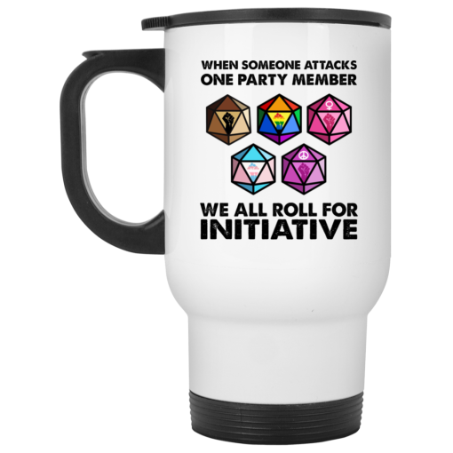 When Someone Attacks One Party Member We All Roll For Initiative Mug - Image 2