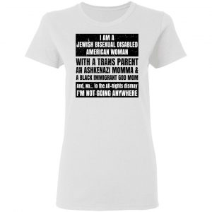I Am A Jewish Bisexual Disabled American Woman T-Shirts, Hoodies, Sweatshirt 16