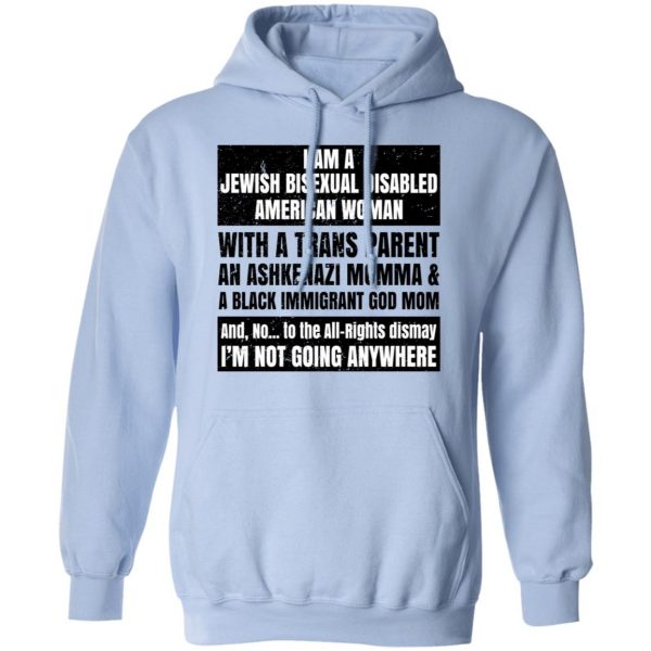 I Am A Jewish Bisexual Disabled American Woman T-Shirts, Hoodies, Sweatshirt 12