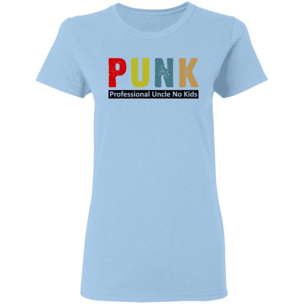 Punk Professional Uncle No Kids T-Shirts, Hoodies, Sweatshirt 4