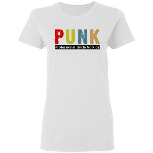 Punk Professional Uncle No Kids T-Shirts, Hoodies, Sweatshirt 16