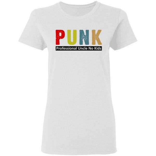 Punk Professional Uncle No Kids T-Shirts, Hoodies, Sweatshirt 5