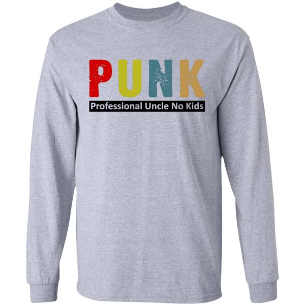 Punk Professional Uncle No Kids T-Shirts, Hoodies, Sweatshirt 7