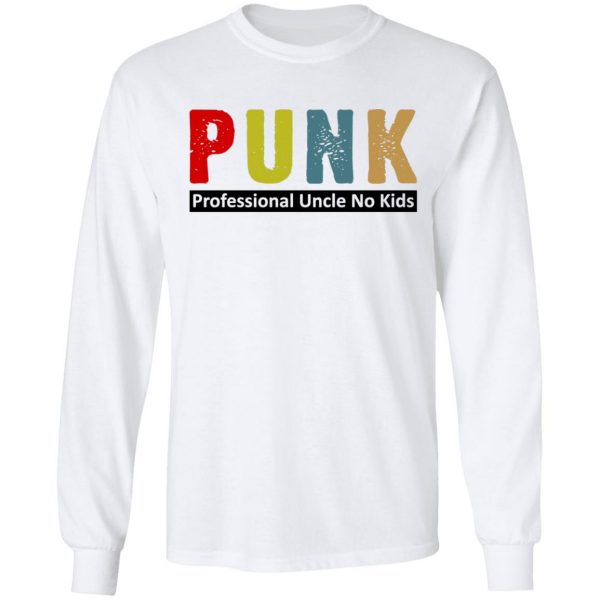 Punk Professional Uncle No Kids T-Shirts, Hoodies, Sweatshirt 8