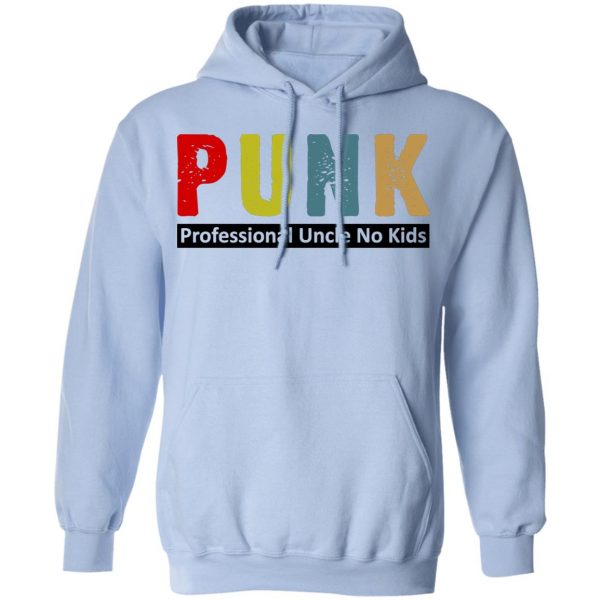 Punk Professional Uncle No Kids T-Shirts, Hoodies, Sweatshirt 12