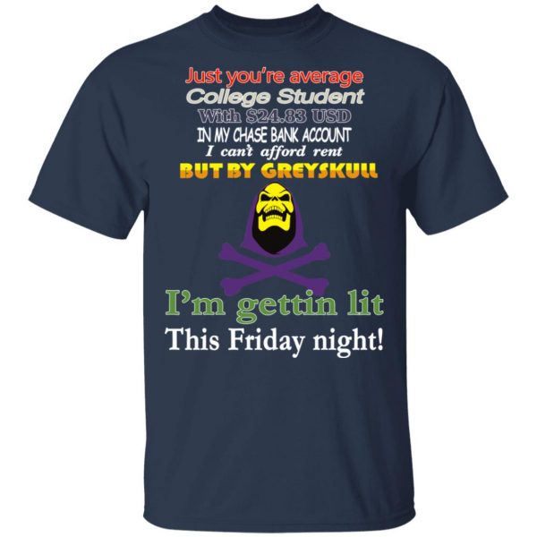 I'm Gettin Lit This Friday Night T-Shirts, Hoodies, Sweatshirt 3