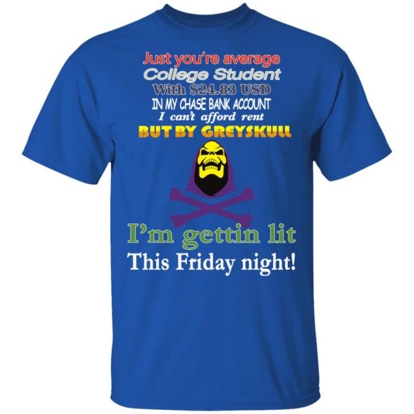 I'm Gettin Lit This Friday Night T-Shirts, Hoodies, Sweatshirt 4
