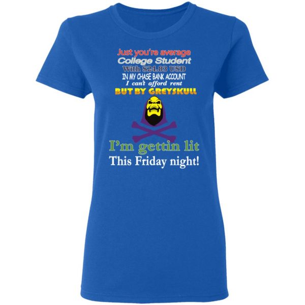 I'm Gettin Lit This Friday Night T-Shirts, Hoodies, Sweatshirt 8