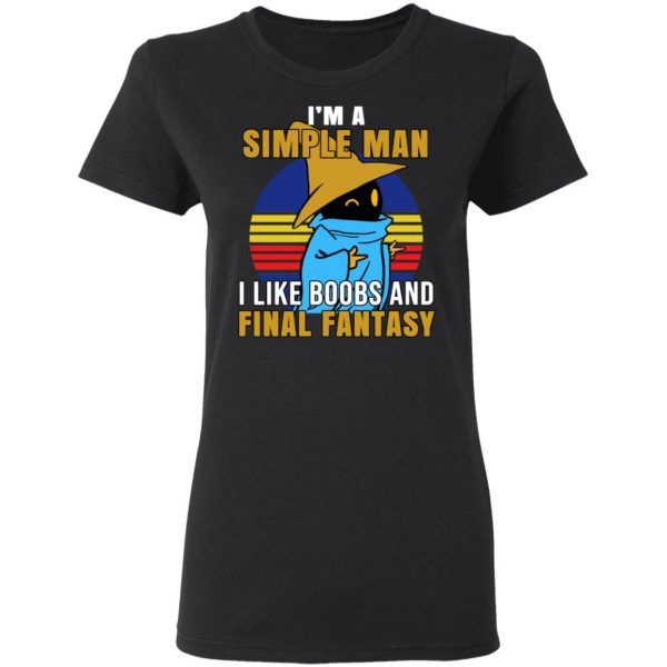I'm A Simple Man ILike Boobs And Final Fantasy T-Shirts, Hoodies, Sweatshirt 2