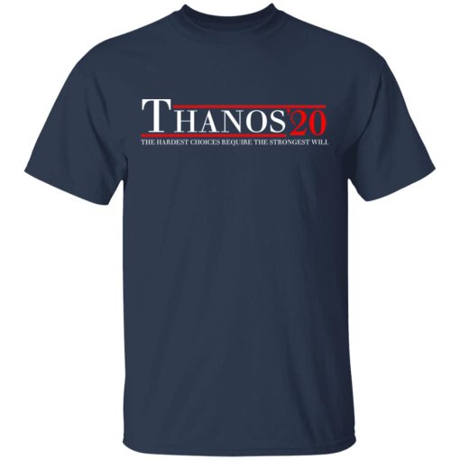 Thanos 2020 The Hardest Choices Require The Strongest Will T-Shirts, Hoodies, Sweatshirt 3