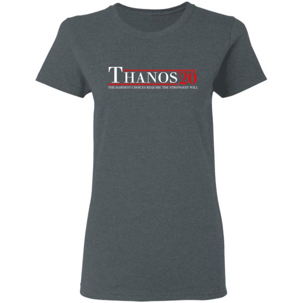 Thanos 2020 The Hardest Choices Require The Strongest Will T-Shirts, Hoodies, Sweatshirt 6