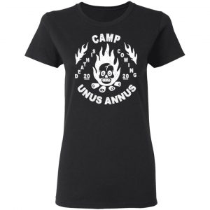 Camp Unus Annus 2020 Death Is Coming T-Shirts, Hoodies, Sweatshirt 17