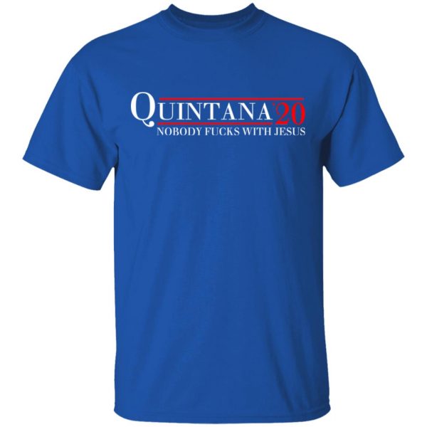 Quintana 2020 Nobody Fucks With Jesus T-Shirts, Hoodies, Sweatshirt 4
