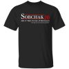 Sobchak 2020 Shut The Fuck Up Donald You’re Out Of Your Element T-Shirts, Hoodies, Sweatshirt