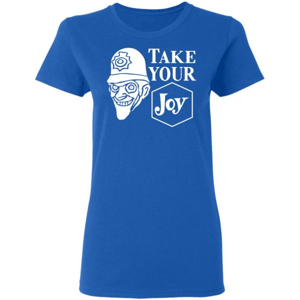 We Happy Few Take Your Joy T-Shirts, Hoodies, Sweatshirt 8