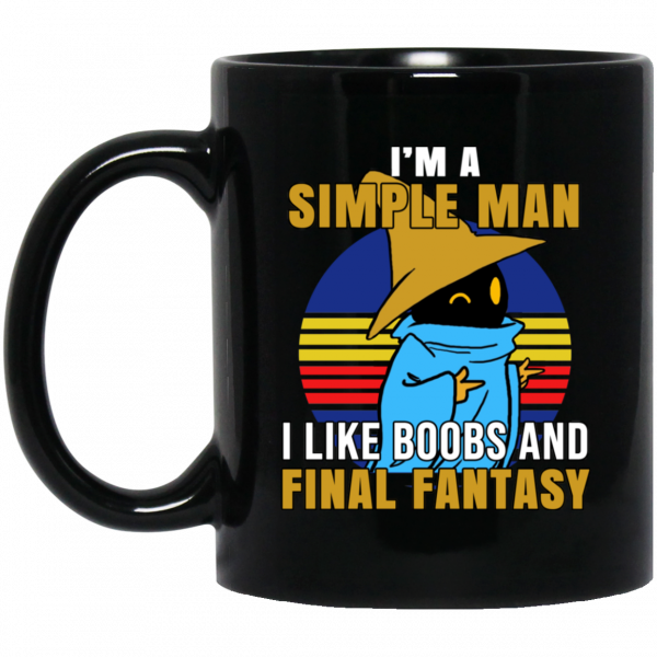 I'm A Simple Man ILike Boobs And Final Fantasy Mug 1
