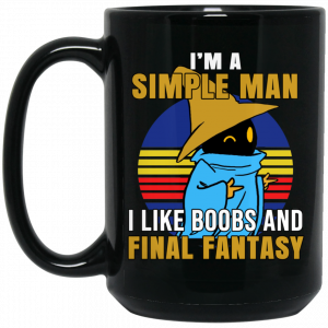 I'm A Simple Man ILike Boobs And Final Fantasy Mug 3