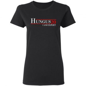 Hungus 2020 I Am Expert T-Shirts, Hoodies, Sweatshirt 17