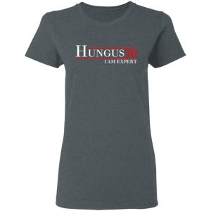 Hungus 2020 I Am Expert T-Shirts, Hoodies, Sweatshirt 18