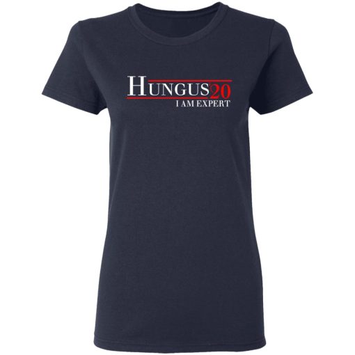 Hungus 2020 I Am Expert T-Shirts, Hoodies, Sweatshirt 7