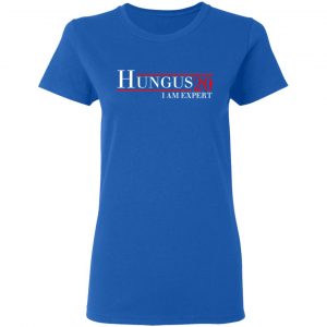 Hungus 2020 I Am Expert T-Shirts, Hoodies, Sweatshirt 20