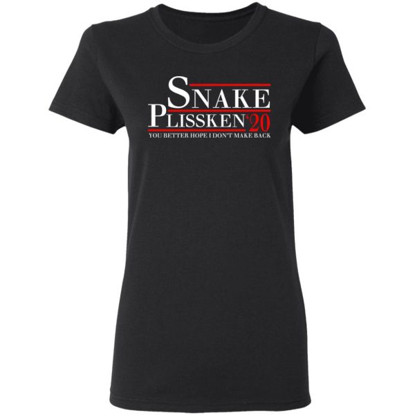 Snake Plissken 2020 You Better Hope I Don’t Make It Back T-Shirts, Hoodies, Sweatshirt Election 7