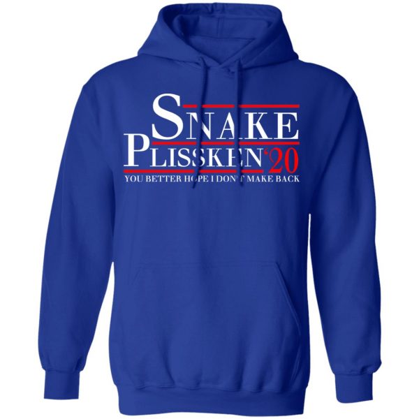 Snake Plissken 2020 You Better Hope I Don’t Make It Back T-Shirts, Hoodies, Sweatshirt Election 15