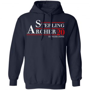 Sterling Archer 2020 Danger Zone T-Shirts, Hoodies, Sweatshirt 23