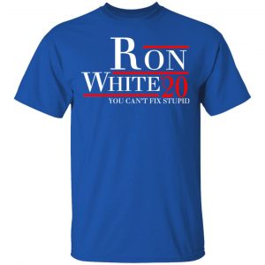 Ron White 2020 You Can’t Fix Stupid T-Shirts, Hoodies, Sweatshirt 16