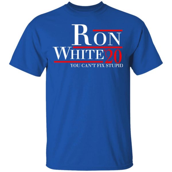 Ron White 2020 You Can’t Fix Stupid T-Shirts, Hoodies, Sweatshirt 4