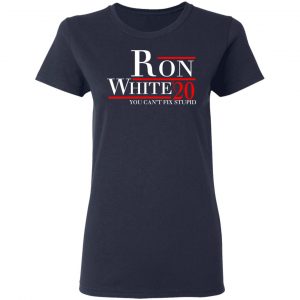 Ron White 2020 You Can’t Fix Stupid T-Shirts, Hoodies, Sweatshirt 19