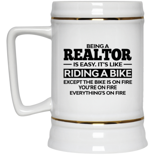 Being A Realtor Is Easy It’s Like Riding A Bike Mug 4