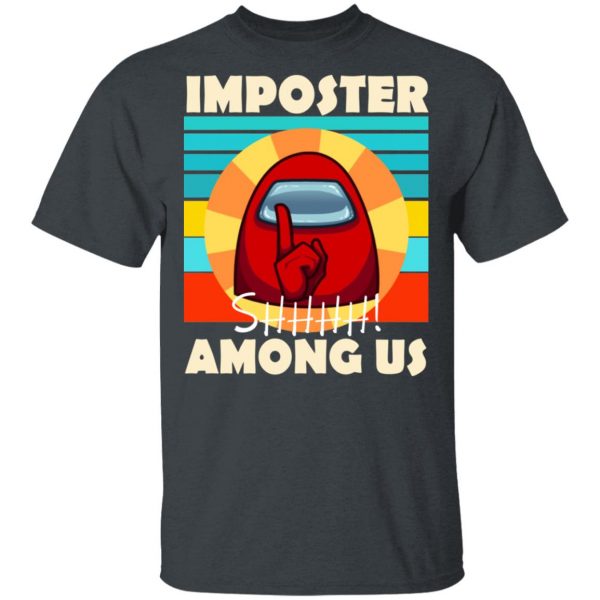 Imposter Shhhh Among Us T-Shirts, Hoodies, Sweatshirt Apparel 4