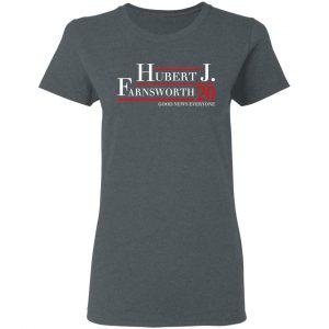Hubert J. Farnsworth 2020 Good News Everyone T-Shirts, Hoodies, Sweatshirt 18