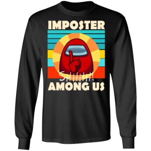 Imposter Shhhh Among Us T-Shirts, Hoodies, Sweatshirt 21