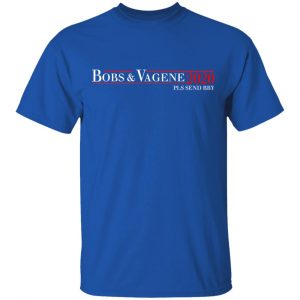 Bobs & Vagene 2020 Pls Send Bby T-Shirts, Hoodies, Sweatshirt 16