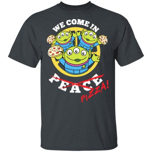 We Come In Pizza T-Shirts, Hoodies, Sweatshirt 2