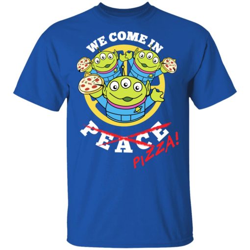 We Come In Pizza T-Shirts, Hoodies, Sweatshirt - Image 4