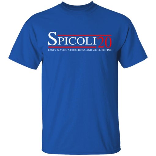 Spicoli 2020 Tasty Waves, A Cool Buzz And We’ll Be Fine T-Shirts, Hoodies, Sweatshirt 4