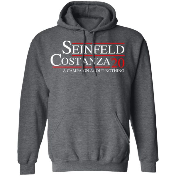 Seinfeld Costanza 2020 A Campaign About Nothing T-Shirts, Hoodies, Sweatshirt 12