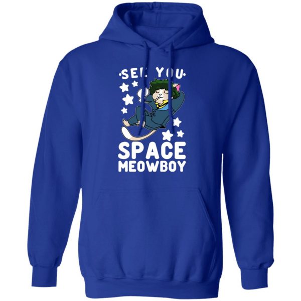 See You Space Meowboy T-Shirts, Hoodies, Sweatshirt 13