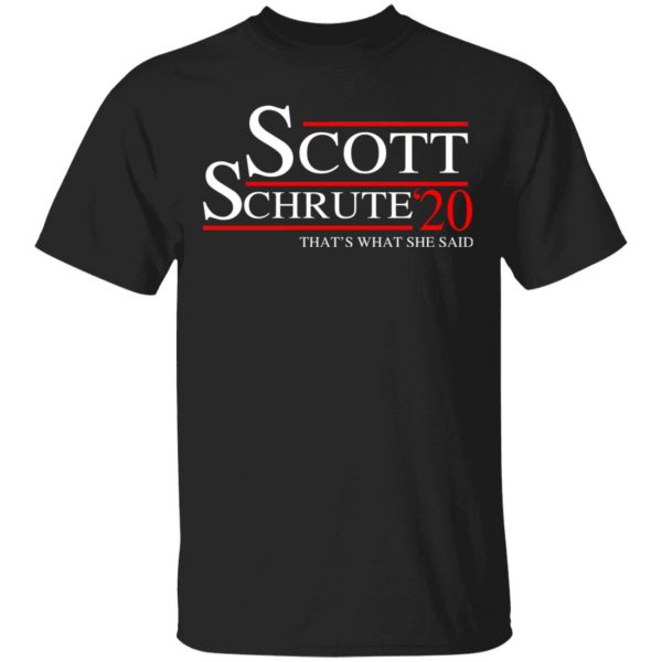 Scott Schrute 2020 – That’s What She Said T-Shirts, Hoodies, Sweatshirt 1