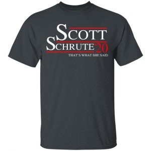 Scott Schrute 2020 – That’s What She Said T-Shirts, Hoodies, Sweatshirt 14