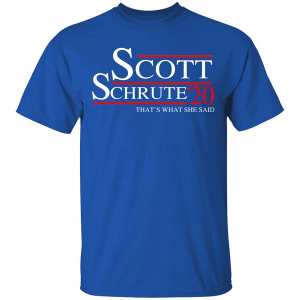 Scott Schrute 2020 – That’s What She Said T-Shirts, Hoodies, Sweatshirt 4
